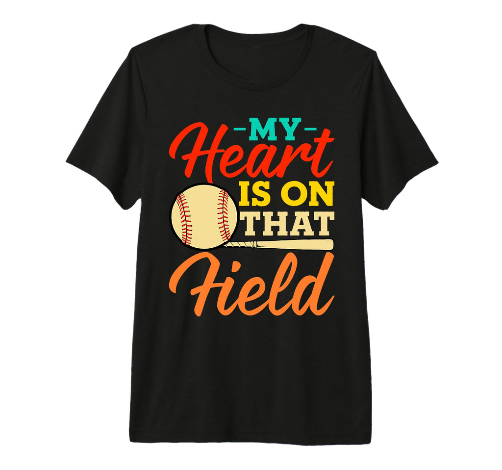 My Heart Is That Field Baseball Mom T-Shirt - Trendy Graphic for Adults - T-Shirt, Sweatshirt, Hoodie