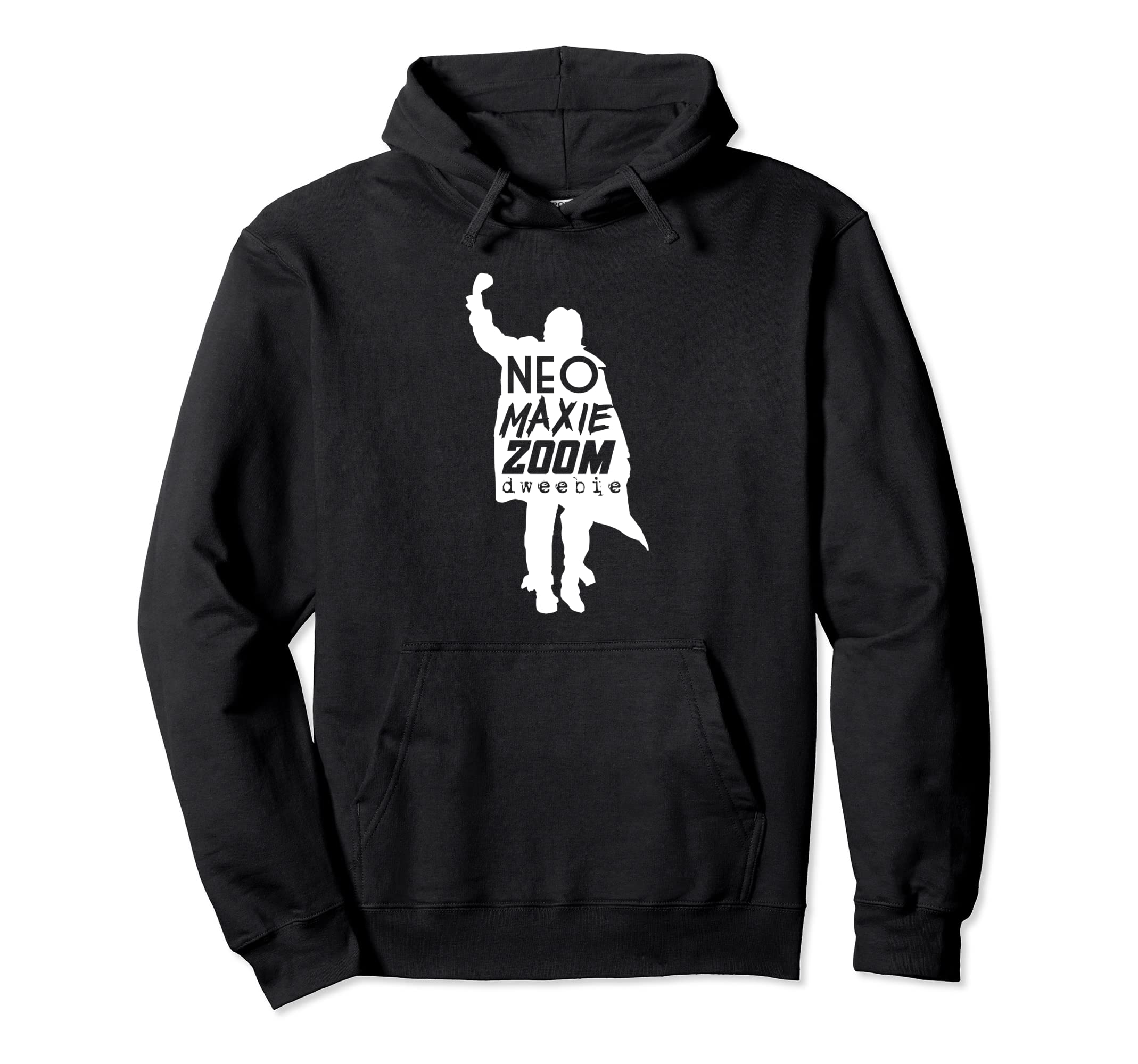 Neo Maxie Zoom Dweebie 80S Movies Hoodie - Streetwear Style Unisex - T-Shirt, Sweatshirt, Hoodie