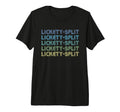 Lickety Split Funny Word Tri Blend T-Shirt - Trendy Graphic Men Women - T-Shirt, Sweatshirt, Hoodie