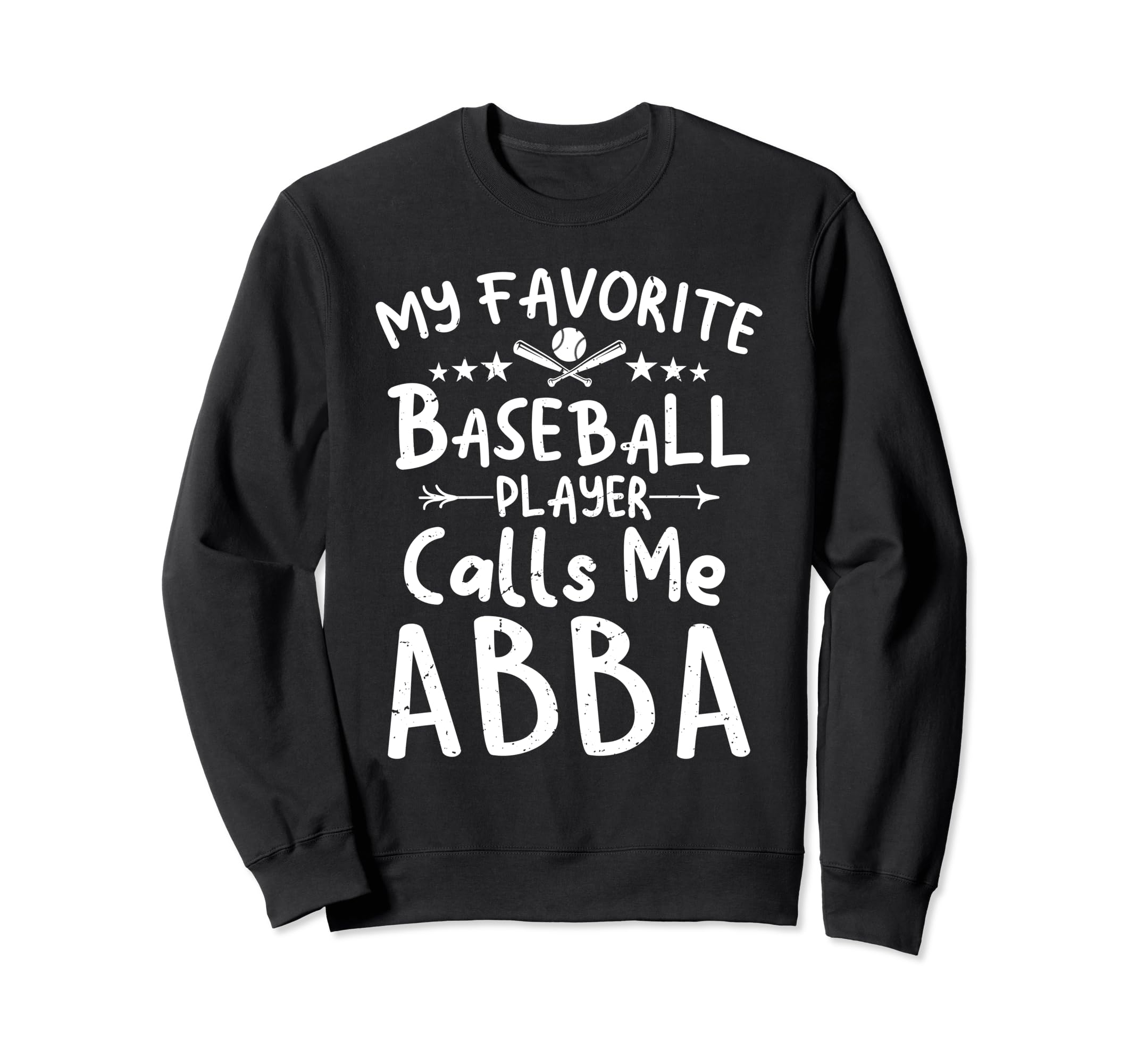 My Favorite Baseball Player Sweatshirt - Fun Novelty Design Men Women - T-Shirt, Sweatshirt, Hoodie
