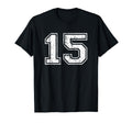 Number 15 Fifteen Distressed Sport T-Shirt - Fun Novelty Design Men Women - T-Shirt, Sweatshirt, Hoodie