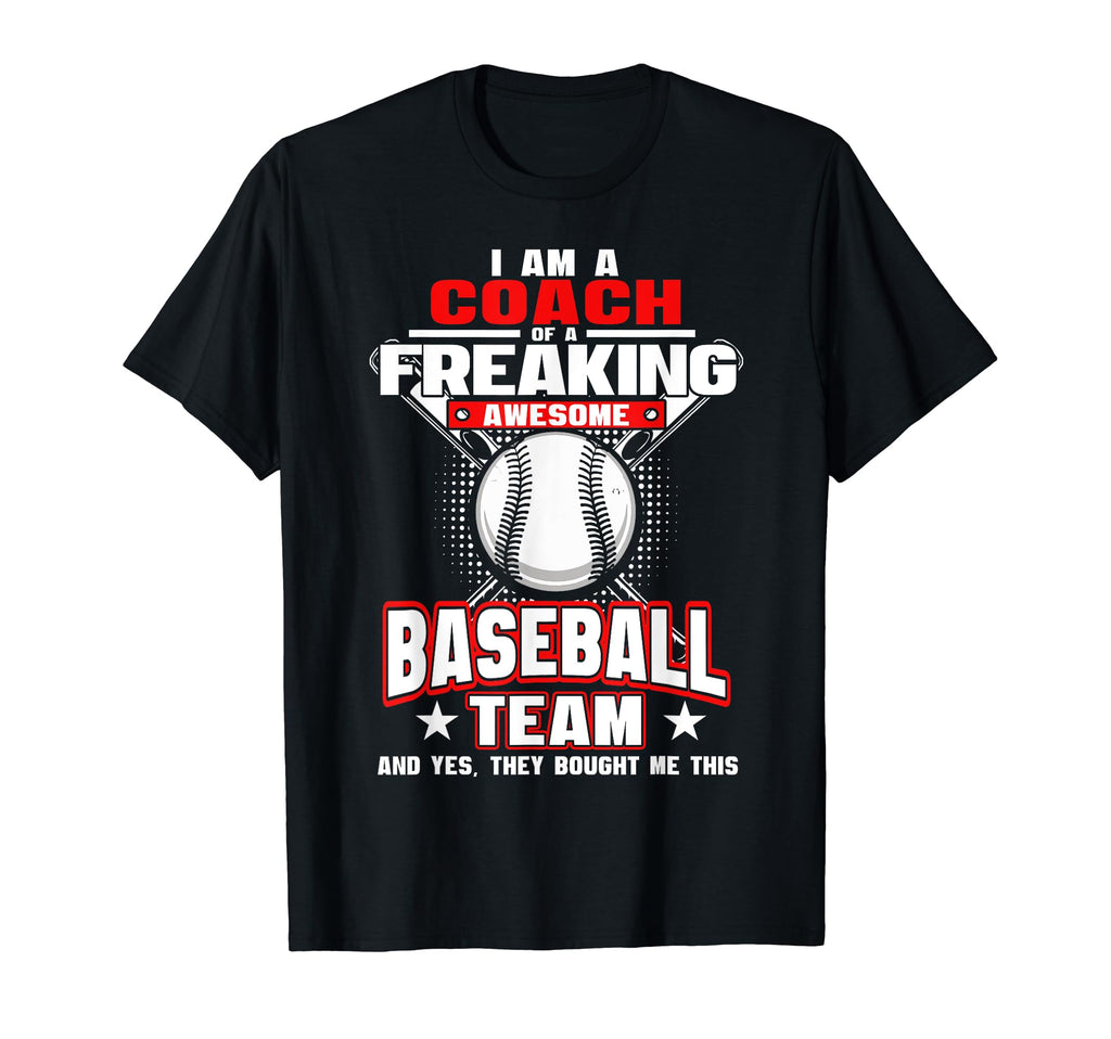 Baseball Coach Freaking Awesome T-Shirt - Streetwear Style for Adults - T-Shirt, Sweatshirt, Hoodie
