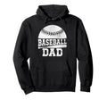 Baseball Dad Fathers Day Hoodie - Graphic Print Unisex - T-Shirt, Sweatshirt, Hoodie