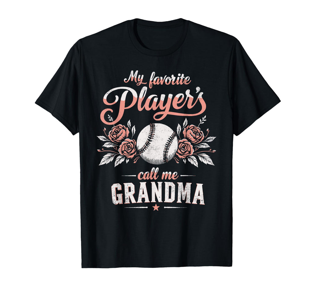 My Favorite Player Calls Me Grandma T-Shirt - Streetwear Style for Adults - T-Shirt, Sweatshirt, Hoodie