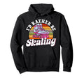 Roller Skating Skate 1970S Id Rather Hoodie - Streetwear Style for Adults - T-Shirt, Sweatshirt, Hoodie