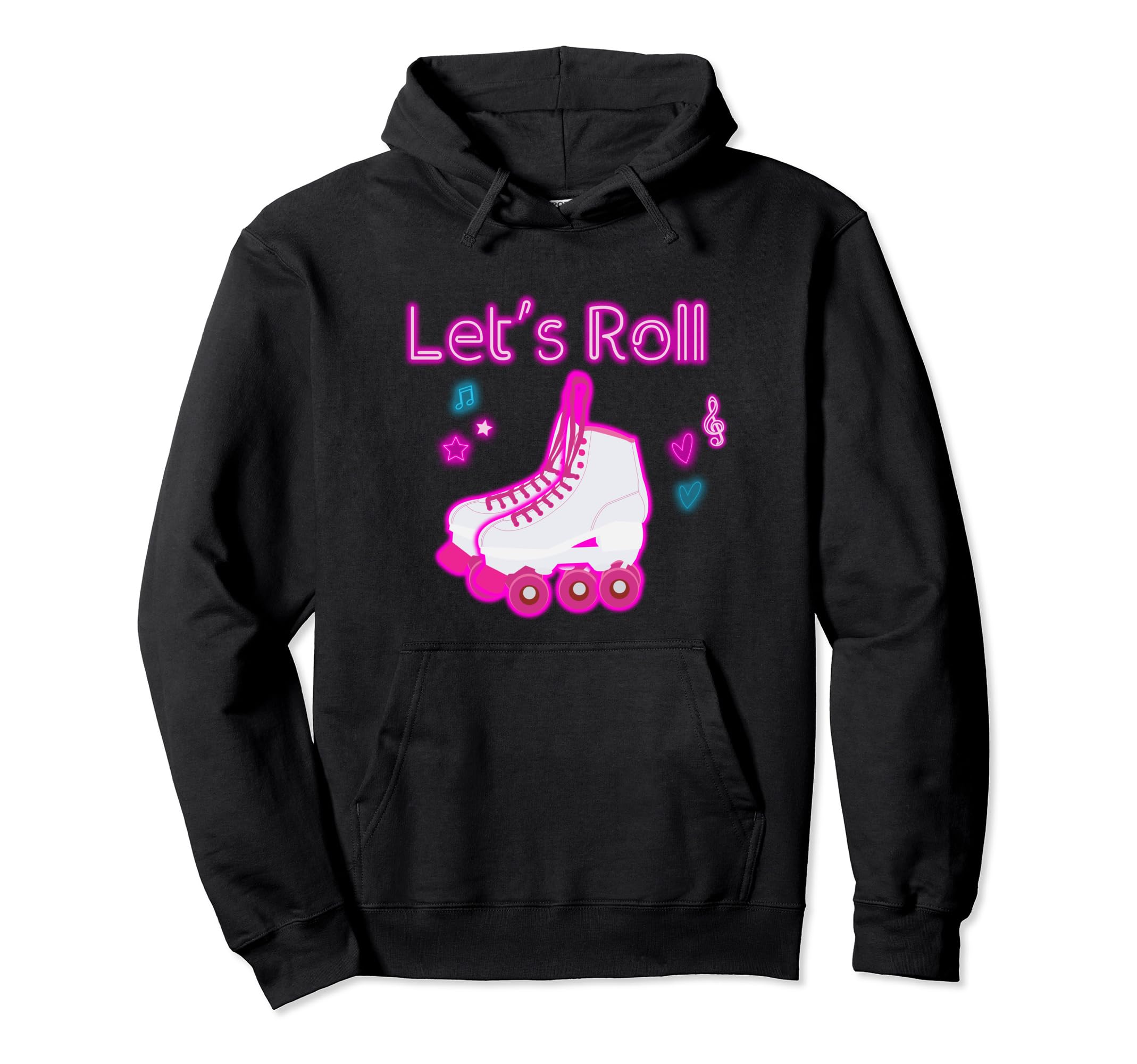 Lets Roll Roller Skating Skater Skate Hoodie - Novelty Apparel Men Women - T-Shirt, Sweatshirt, Hoodie