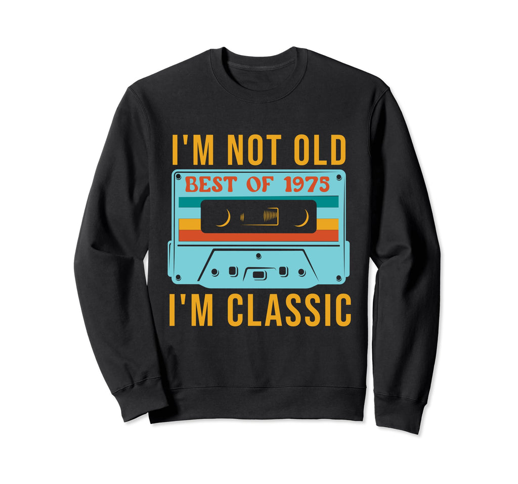 Best 1975 47Th 48Th Birthday Sweatshirt - Fun Novelty Design Unisex - T-Shirt, Sweatshirt, Hoodie