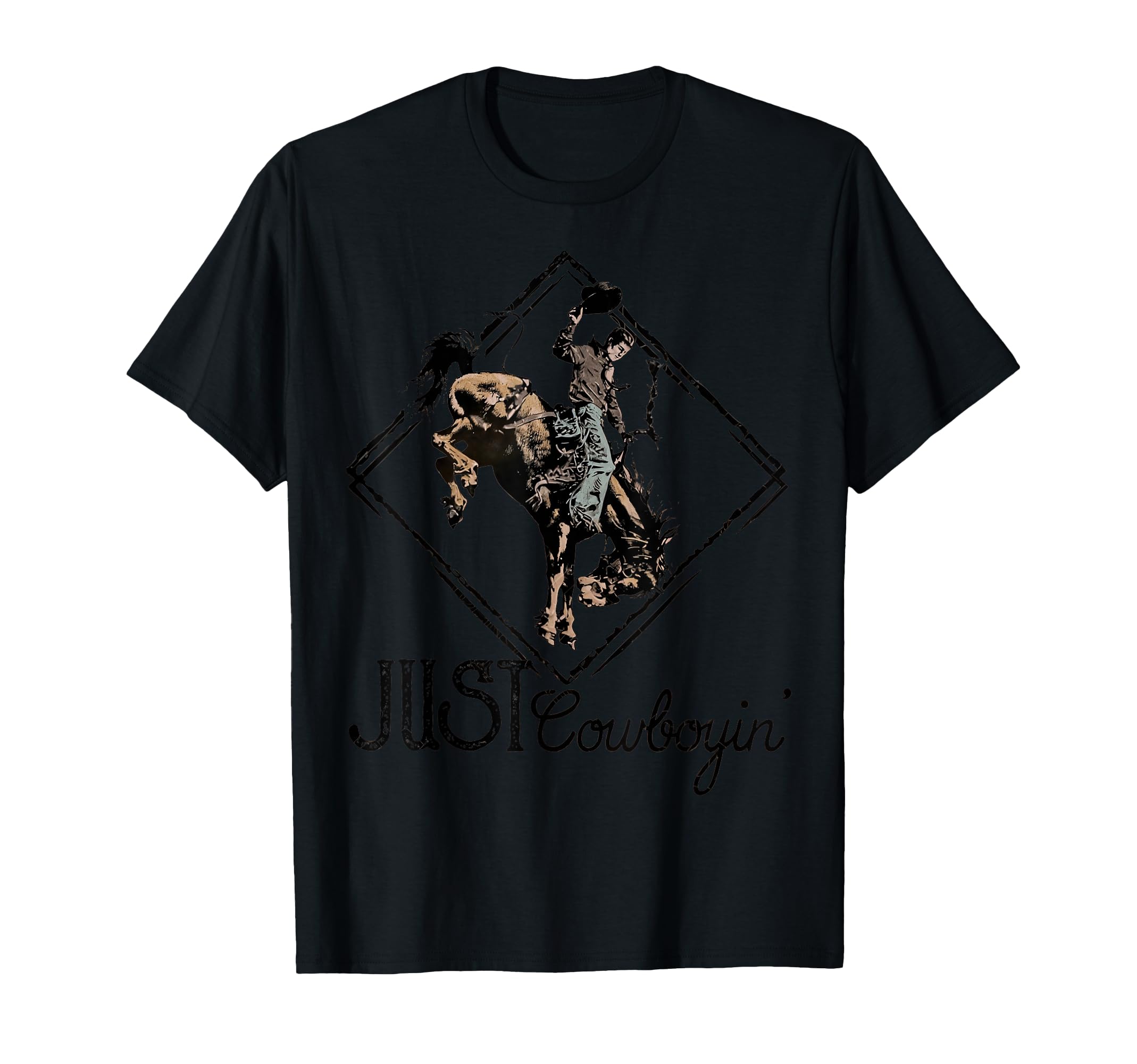 Just Cowboyin Cowboy Cowboy T-Shirt - Casual Everyday Wear Men Women - T-Shirt, Sweatshirt, Hoodie