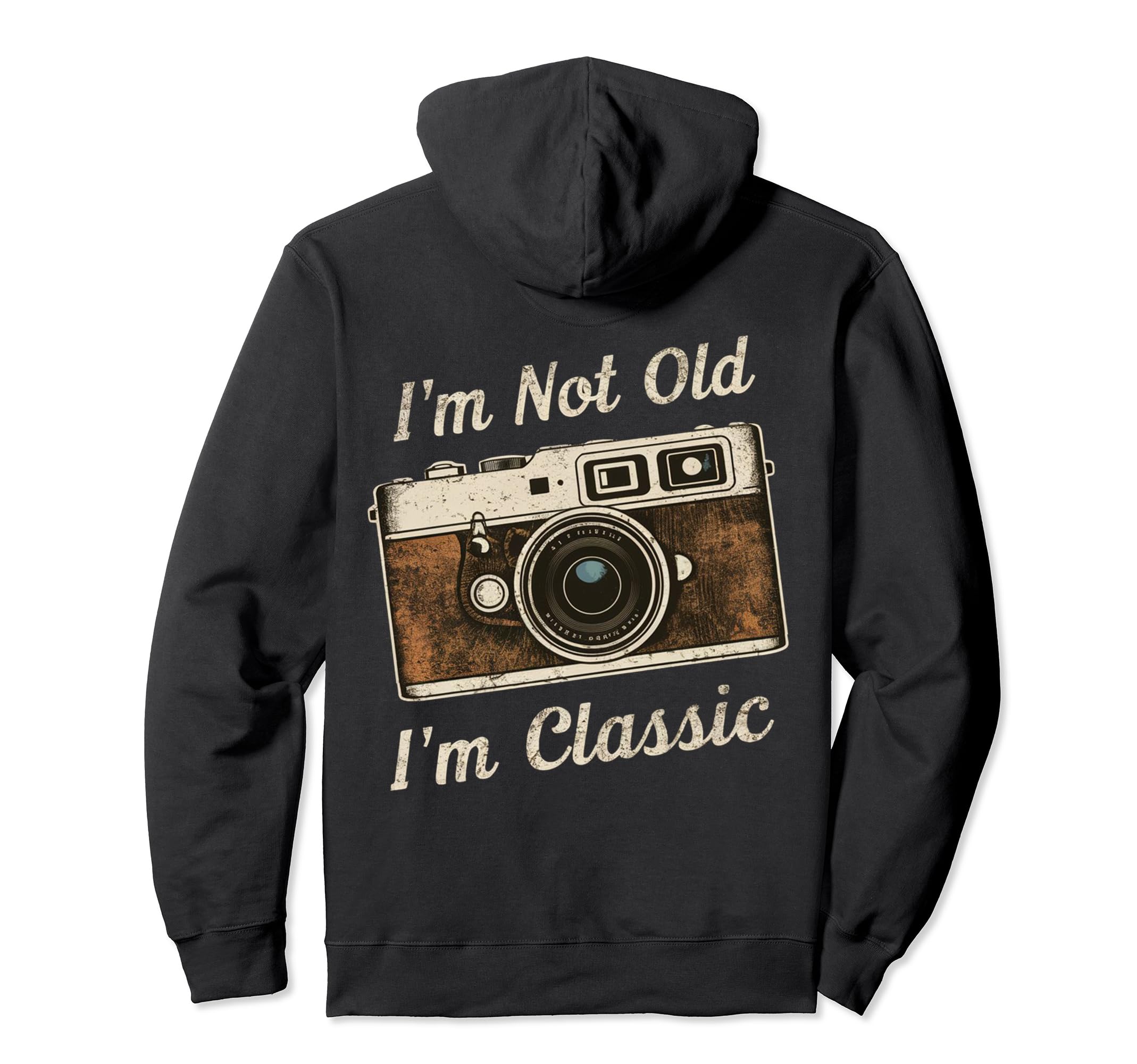 Camera Nostalgia Im Not Old Im Hoodie - Unique Graphic Unisex - T-Shirt, Sweatshirt, Hoodie