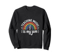 Funny Teaching Music Is My Jam Sweatshirt - Minimalist Print for Adults - T-Shirt, Sweatshirt, Hoodie