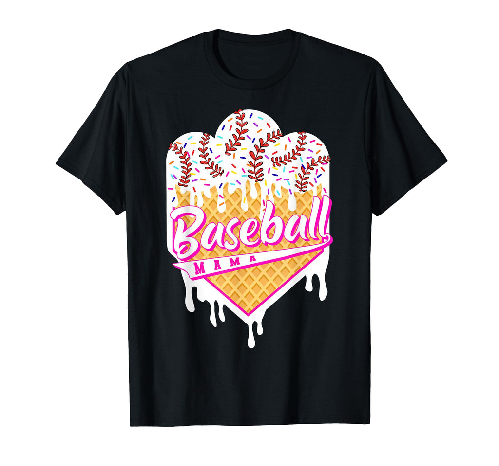 Baseball Ice Cream Drip Mom Sweet Baseball T-Shirt - Graphic Print Unisex - T-Shirt, Sweatshirt, Hoodie