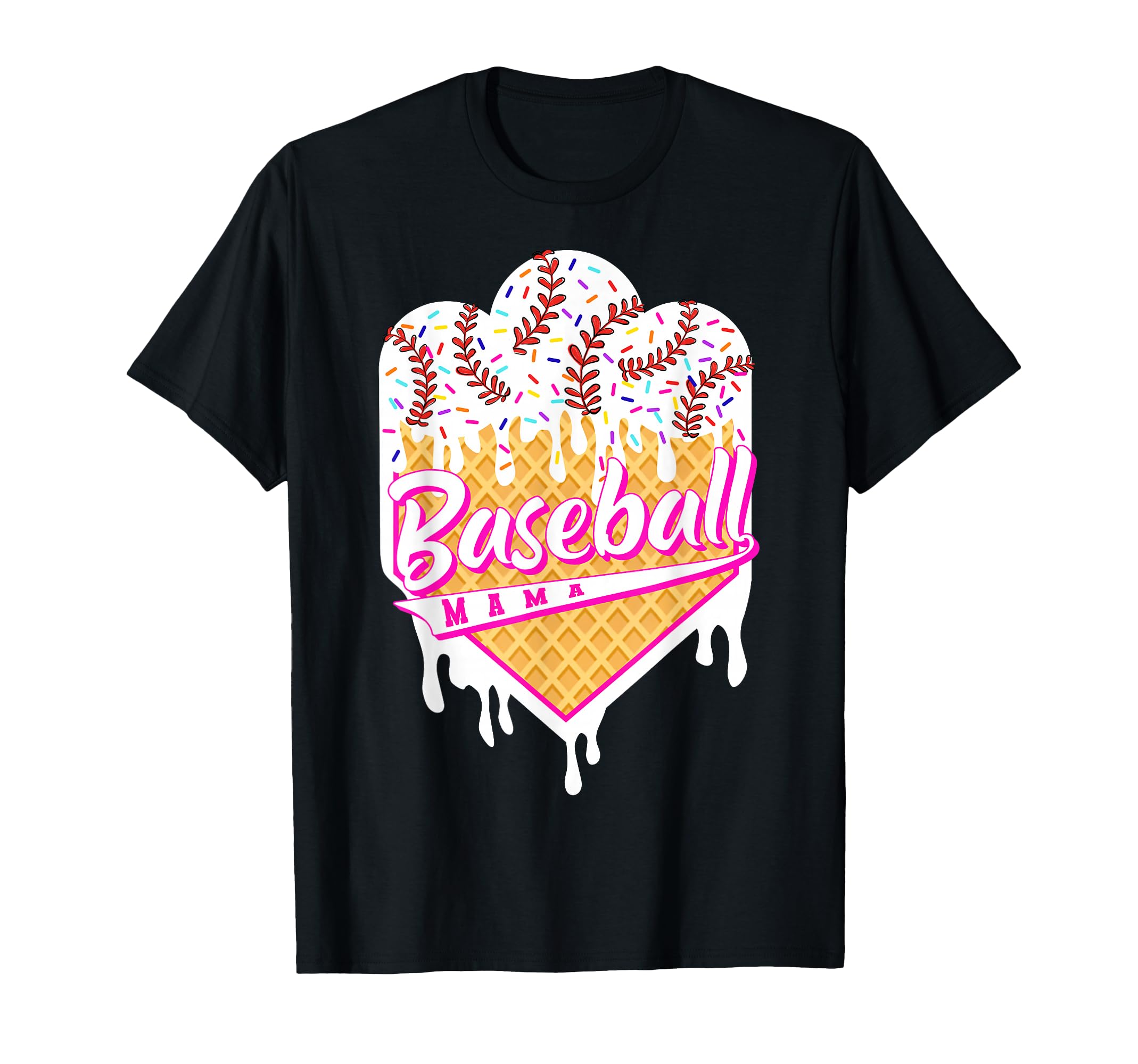 Baseball Ice Cream Drip Mom Sweet Baseball T-Shirt - Graphic Print Unisex - T-Shirt, Sweatshirt, Hoodie