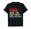 Baseball Players Have Prettiest T-Shirt - Graphic Print Men Women - T-Shirt, Sweatshirt, Hoodie