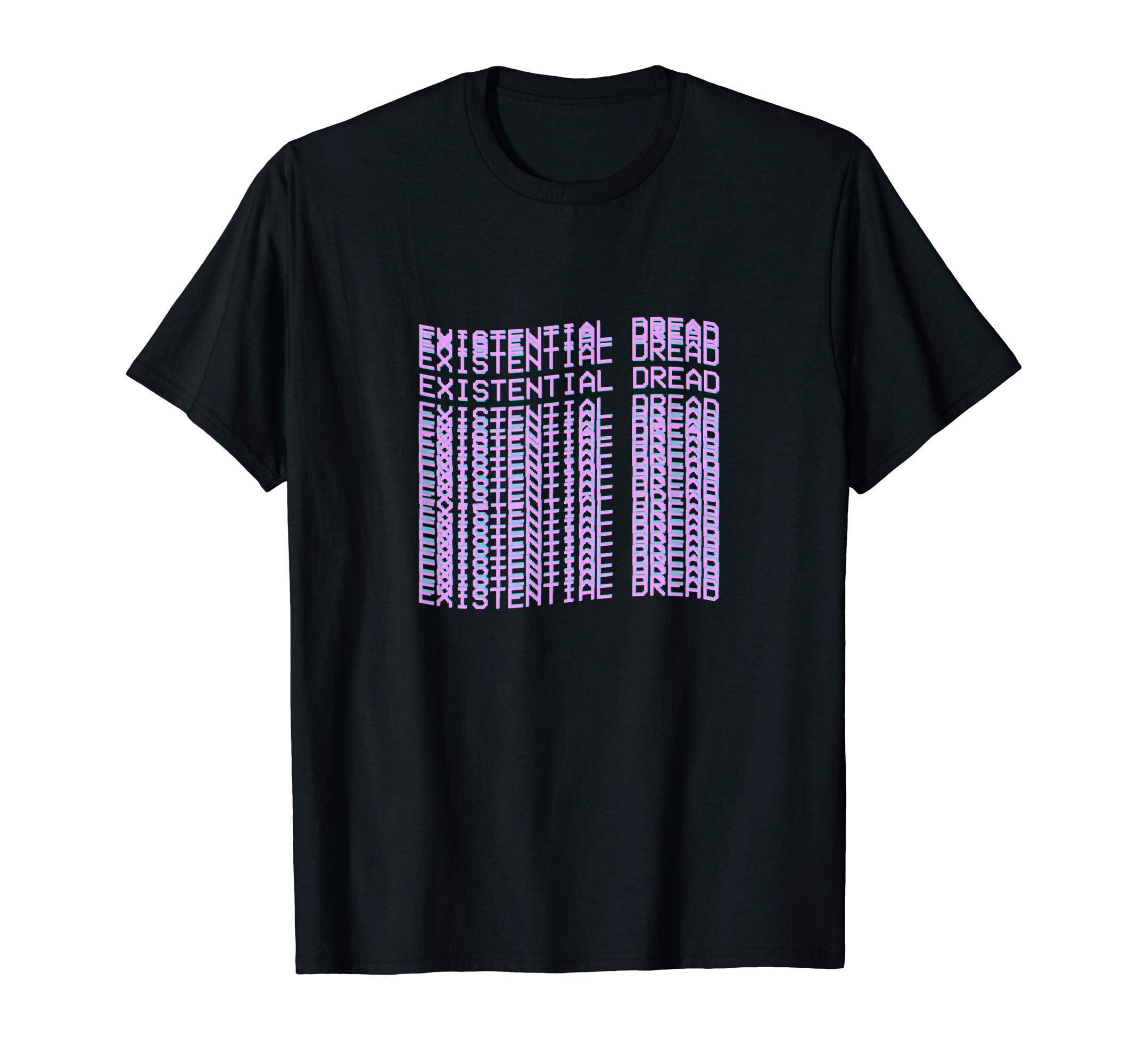 Existential Dread Aesthetic Vaporwave T-Shirt - Trendy Graphic Men Women - T-Shirt, Sweatshirt, Hoodie