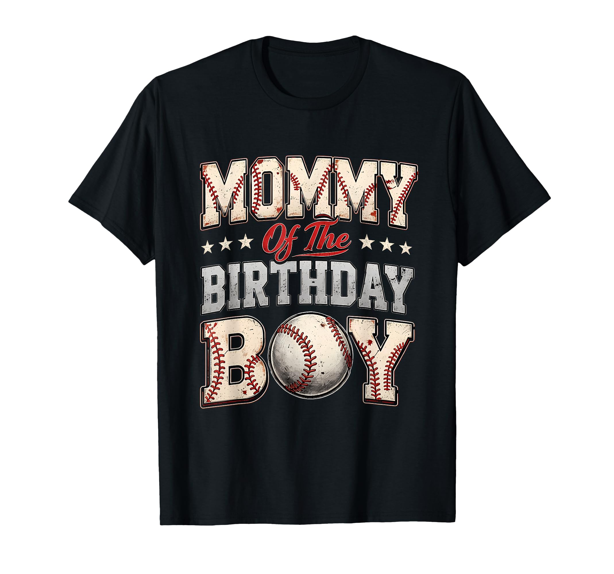 Mommy Birthday Baseball Mom T-Shirt - Novelty Apparel Men Women - T-Shirt, Sweatshirt, Hoodie