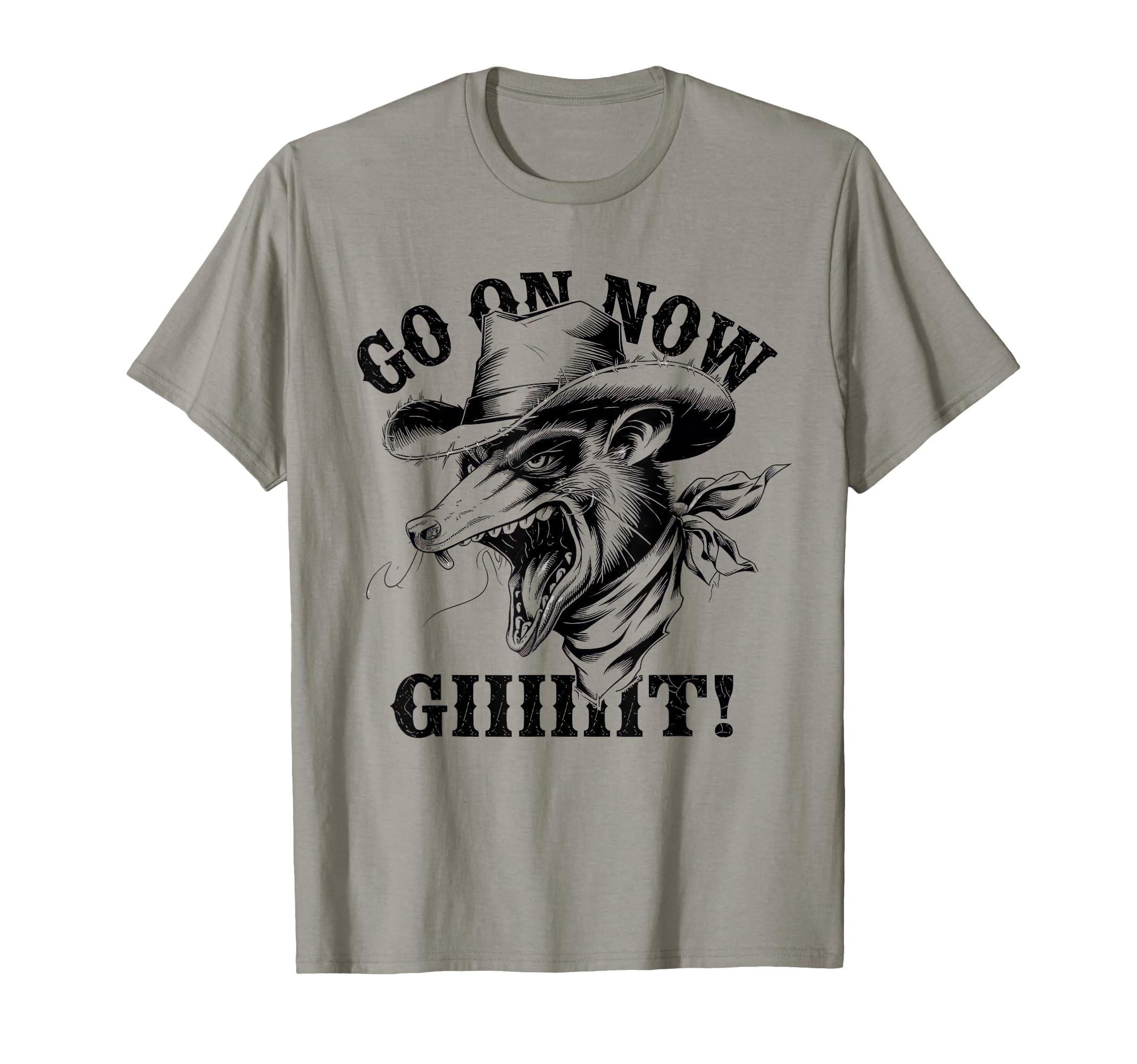 Go Now Git Cowboy Opossum Country T-Shirt - Fun Novelty Design Men Women - T-Shirt, Sweatshirt, Hoodie