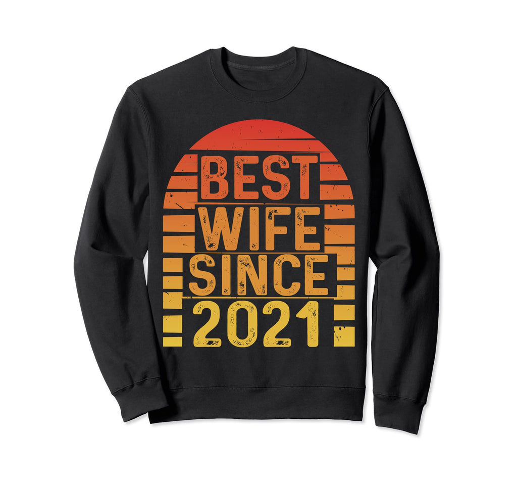 Best Wife Since 2021 Wedding Sweatshirt - Minimalist Print Unisex - T-Shirt, Sweatshirt, Hoodie