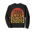 Best Wife Since 2021 Wedding Sweatshirt - Minimalist Print Unisex - T-Shirt, Sweatshirt, Hoodie