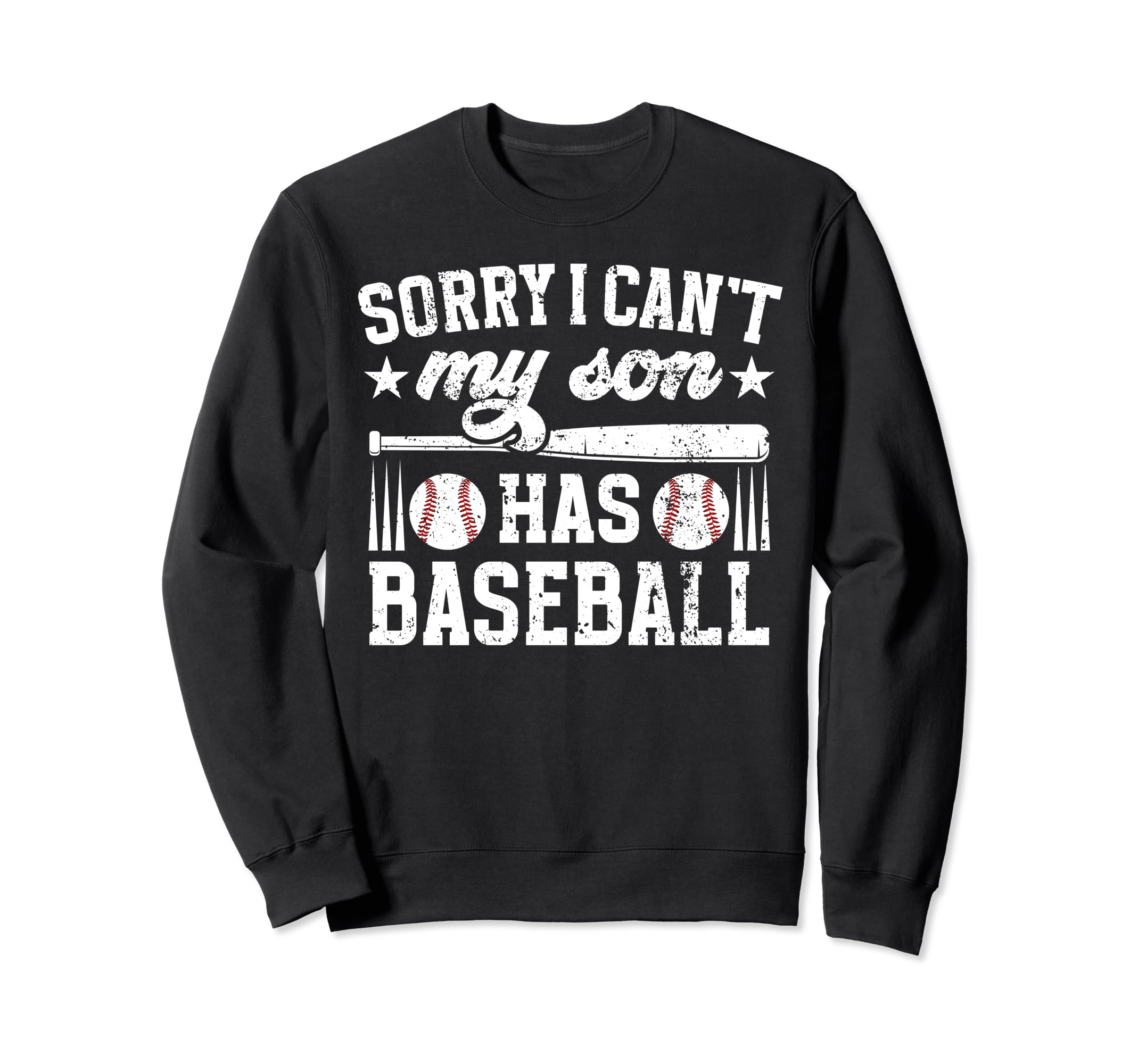 My Son Has Baseball Dad Baseball Sweatshirt - Novelty Apparel Men Women - T-Shirt, Sweatshirt, Hoodie