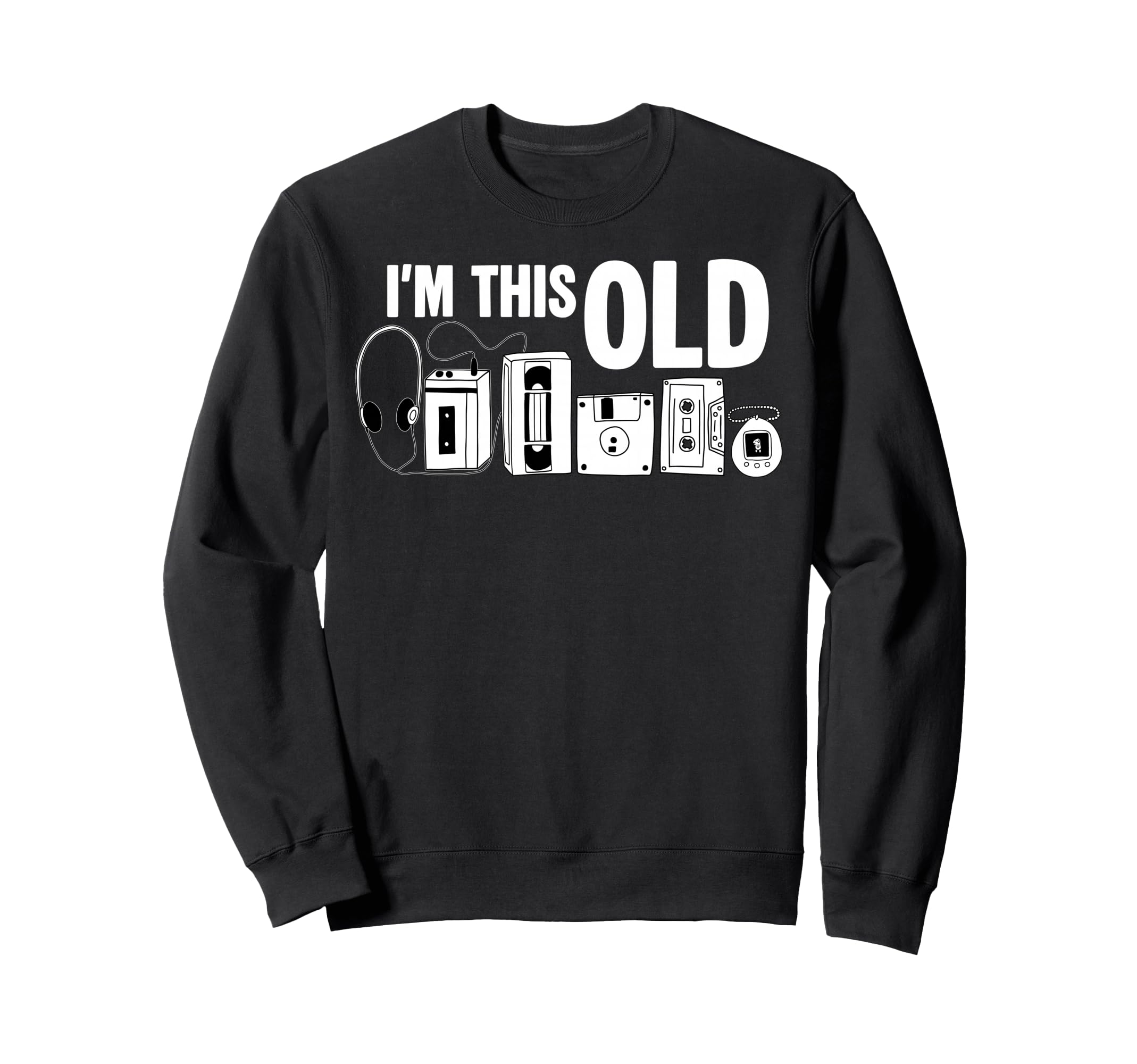 Im This Old Cassette Tape Floppy Disk Sweatshirt - Unique Graphic Unisex - T-Shirt, Sweatshirt, Hoodie