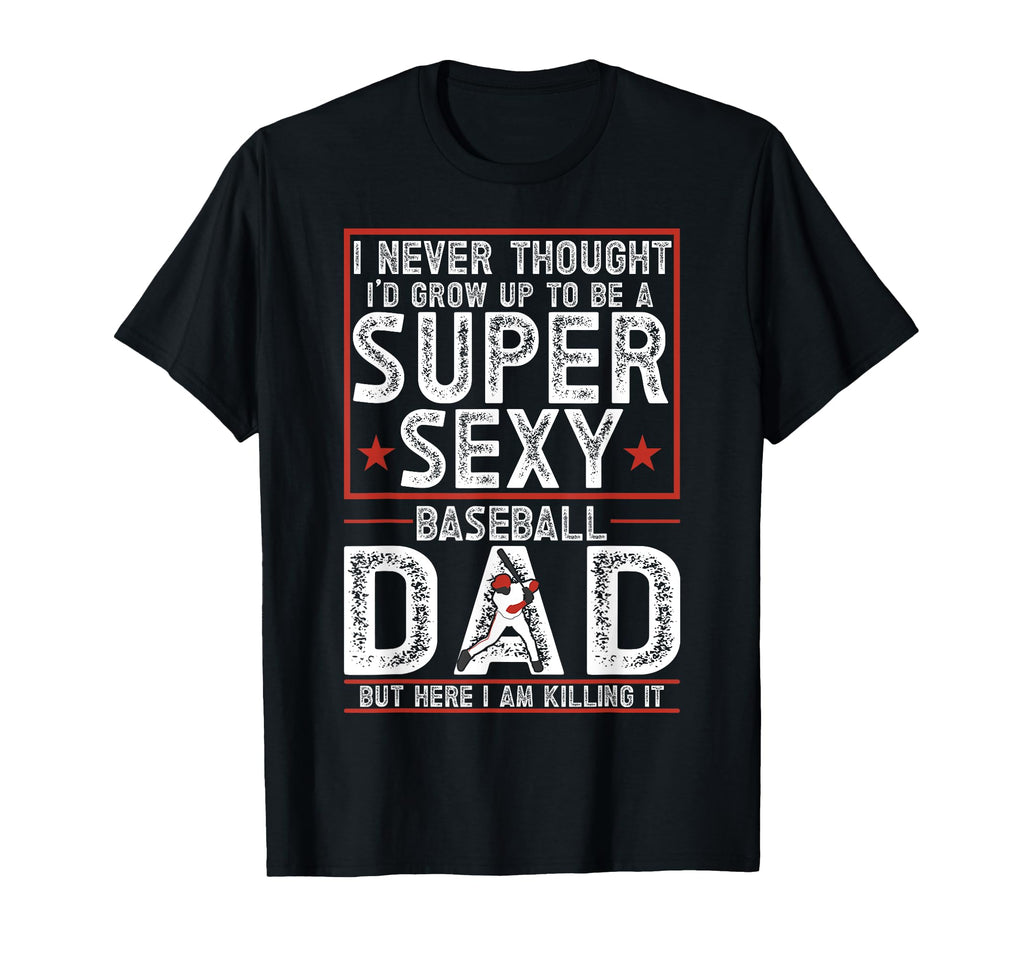 Baseball Dad T-Shirt - Streetwear Style for Adults - T-Shirt, Sweatshirt, Hoodie