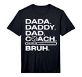 Mens Dada Daddy Dad Baseball Coach Bruh T-Shirt - Graphic Print for Adults - T-Shirt, Sweatshirt, Hoodie