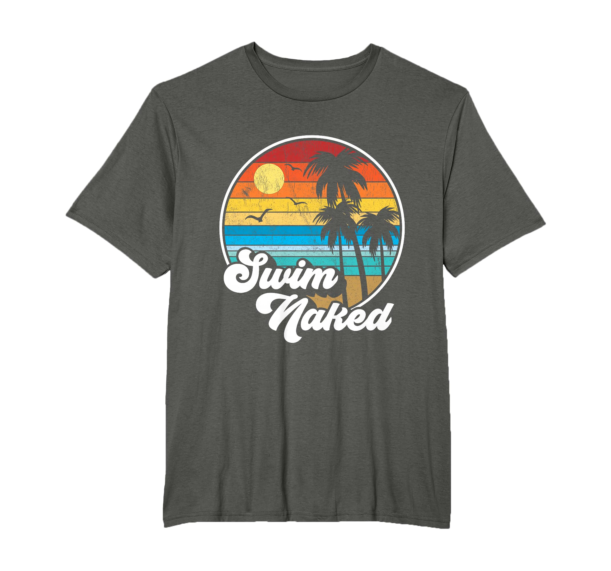 Swim Naked Vacation Sunset Beach T-Shirt - Graphic Print Unisex - T-Shirt, Sweatshirt, Hoodie