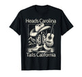 Heads Carolina Tail California T-Shirt - Casual Everyday Wear Men Women - T-Shirt, Sweatshirt, Hoodie