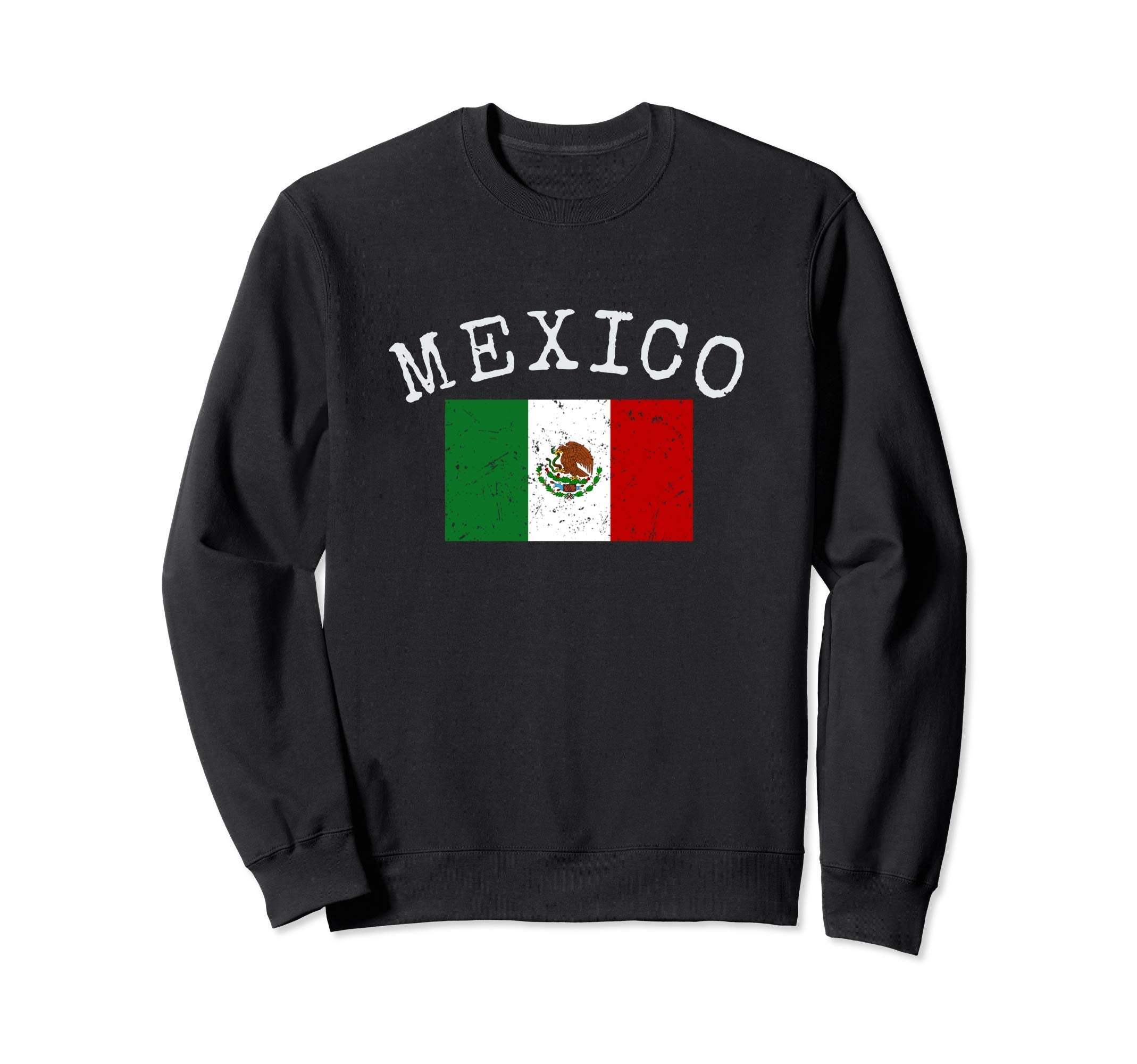 Flag Mexico Distressed Mexican Flag Sweatshirt - Trendy Graphic Men Women - T-Shirt, Sweatshirt, Hoodie