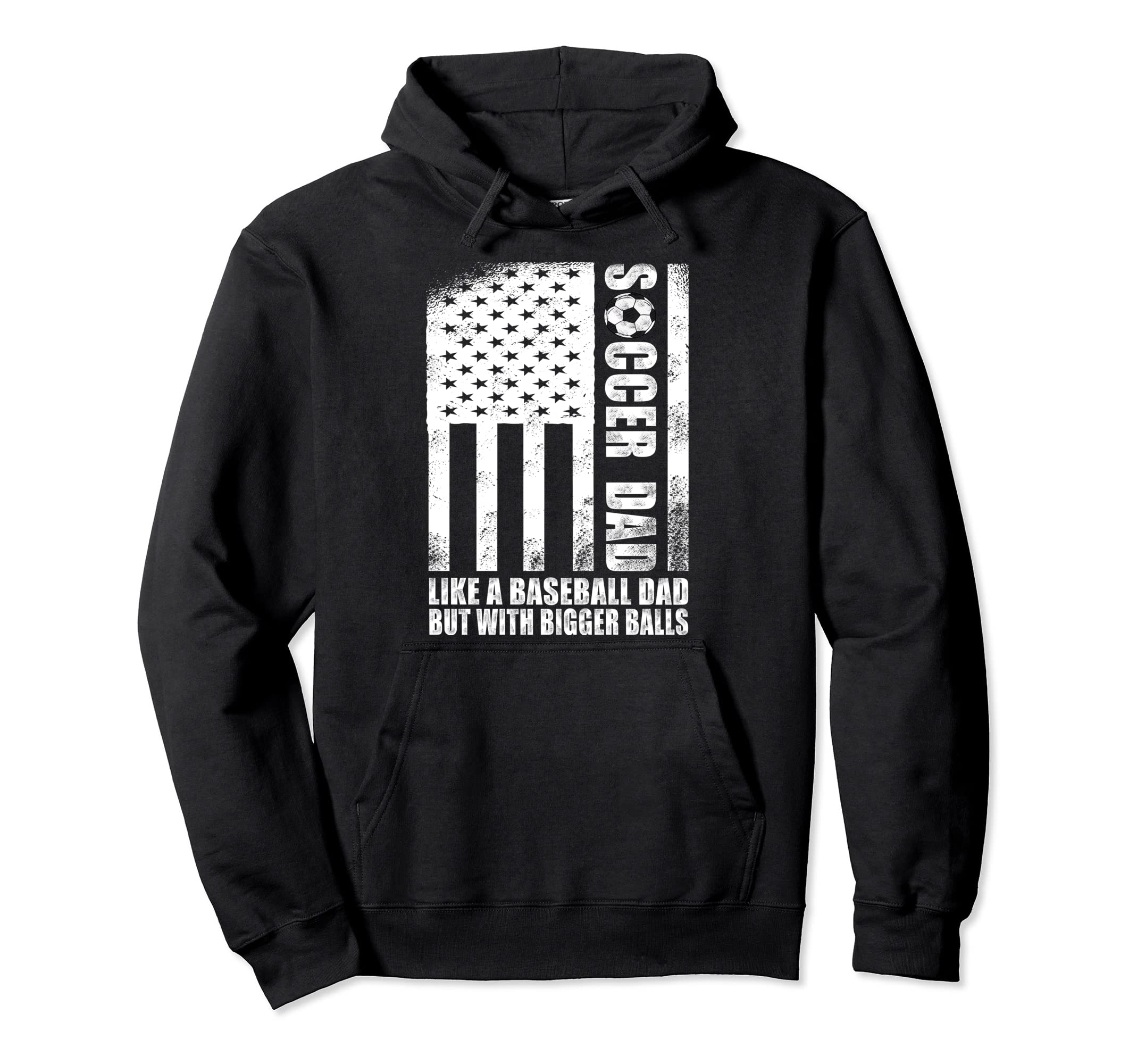 Us Flag Soccer Dad Like Baseball Dad Hoodie - Custom Art Print Men Women - T-Shirt, Sweatshirt, Hoodie