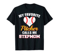 My Favorite Pitcher Calls Me Stepmom T-Shirt - Trendy Graphic for Adults - T-Shirt, Sweatshirt, Hoodie