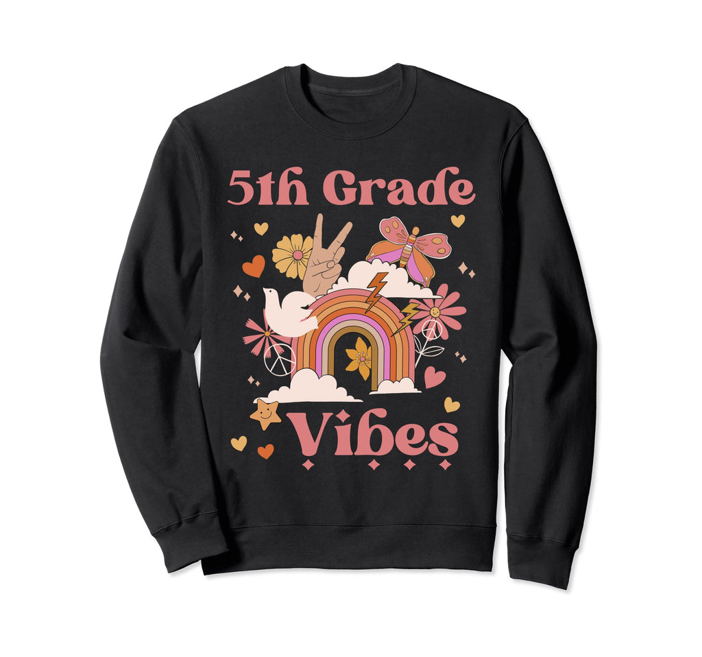 5Th Grade Vibes School Groovy Boho Sweatshirt - Streetwear Style Unisex - T-Shirt, Sweatshirt, Hoodie