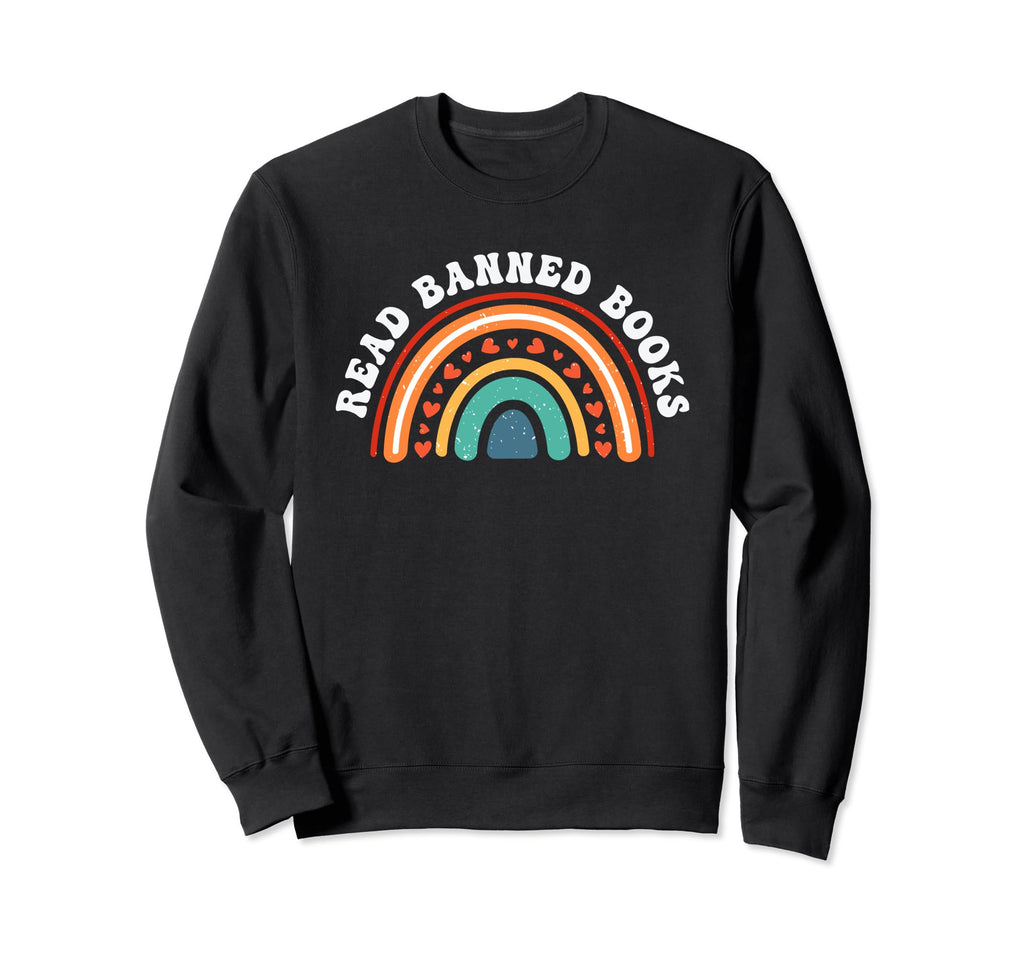 Read Banned Books Boho Rainbow Sweatshirt - Fun Novelty Design Unisex - T-Shirt, Sweatshirt, Hoodie