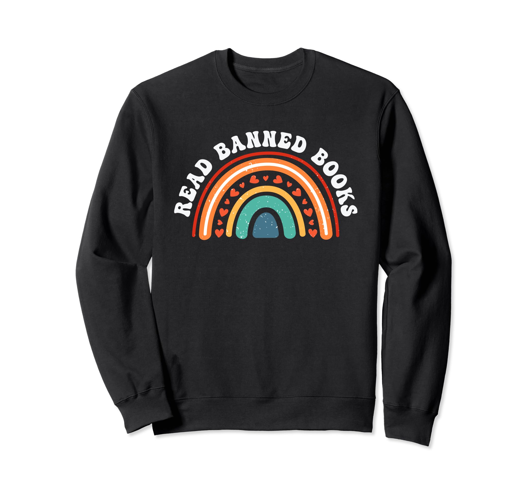Read Banned Books Boho Rainbow Sweatshirt - Fun Novelty Design Unisex - T-Shirt, Sweatshirt, Hoodie