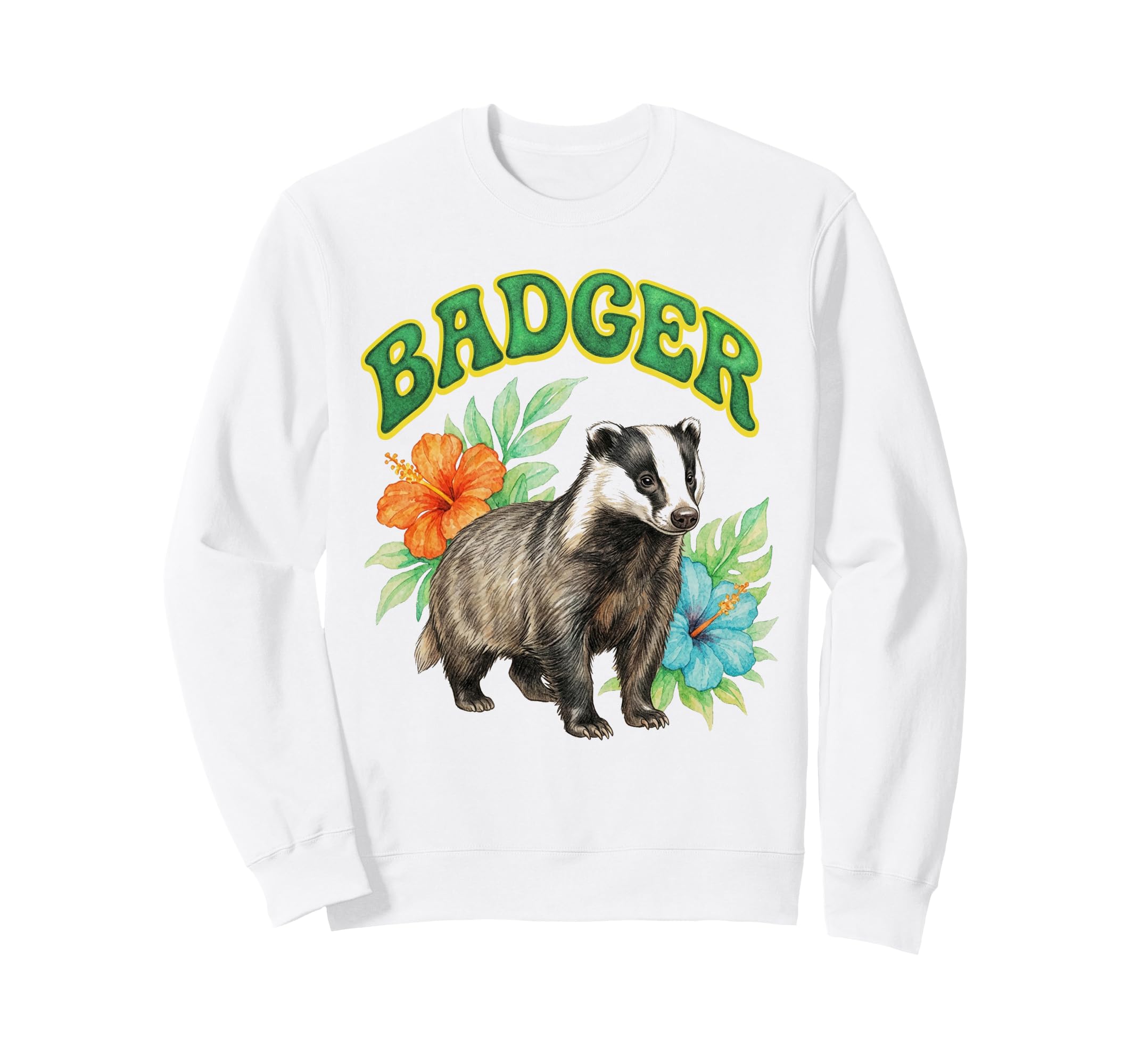 Badger Groovy Floral Badger Sweatshirt - Fun Novelty Design Unisex - T-Shirt, Sweatshirt, Hoodie