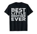 Best Little Brother Ever Teen Brother T-Shirt - Streetwear Style Unisex - T-Shirt, Sweatshirt, Hoodie