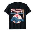 Baseball Players Have Prettiest Moms T-Shirt - Novelty Apparel Men Women - T-Shirt, Sweatshirt, Hoodie