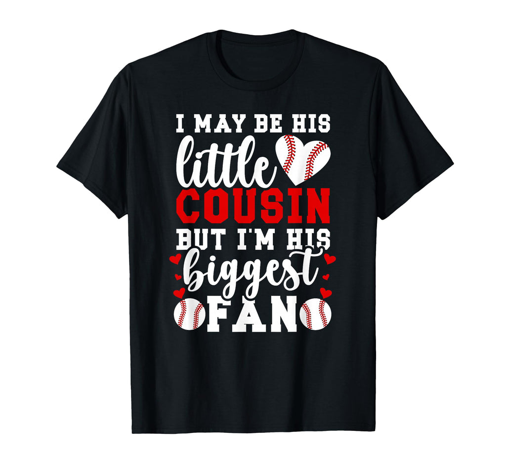 His Biggest Fan Baseball Cousin Baseball T-Shirt - Minimalist Print Unisex - T-Shirt, Sweatshirt, Hoodie