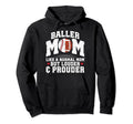 Baller Mom Louder Prouder Football Hoodie - Casual Everyday Wear Unisex - T-Shirt, Sweatshirt, Hoodie