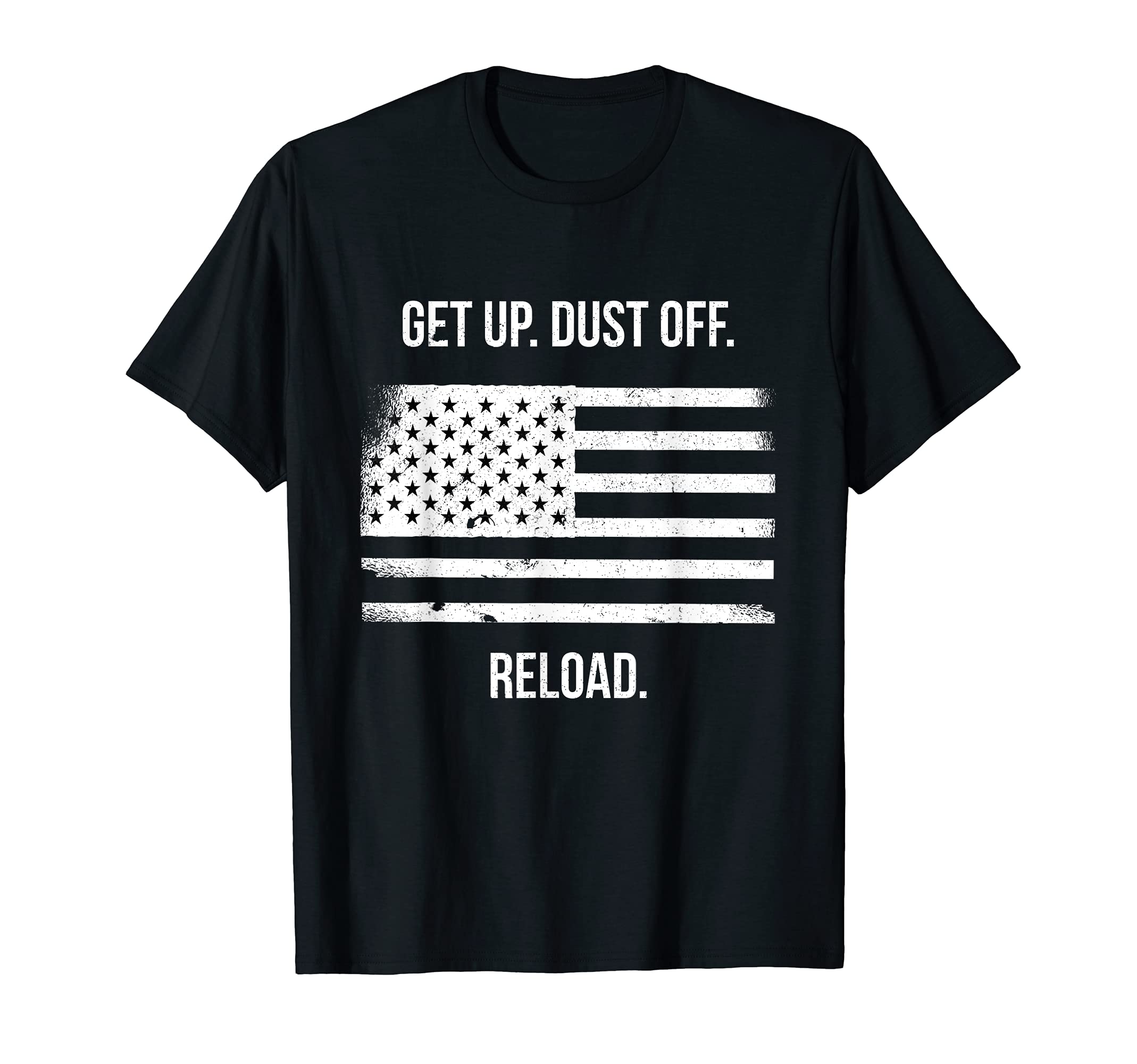 Us American Flag Distressed Get Up Dust T-Shirt - Graphic Print Men Women - T-Shirt, Sweatshirt, Hoodie