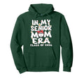 My Senior Mom Era Senior Mom Class 2026 Hoodie - Unique Graphic Men Women - T-Shirt, Sweatshirt, Hoodie