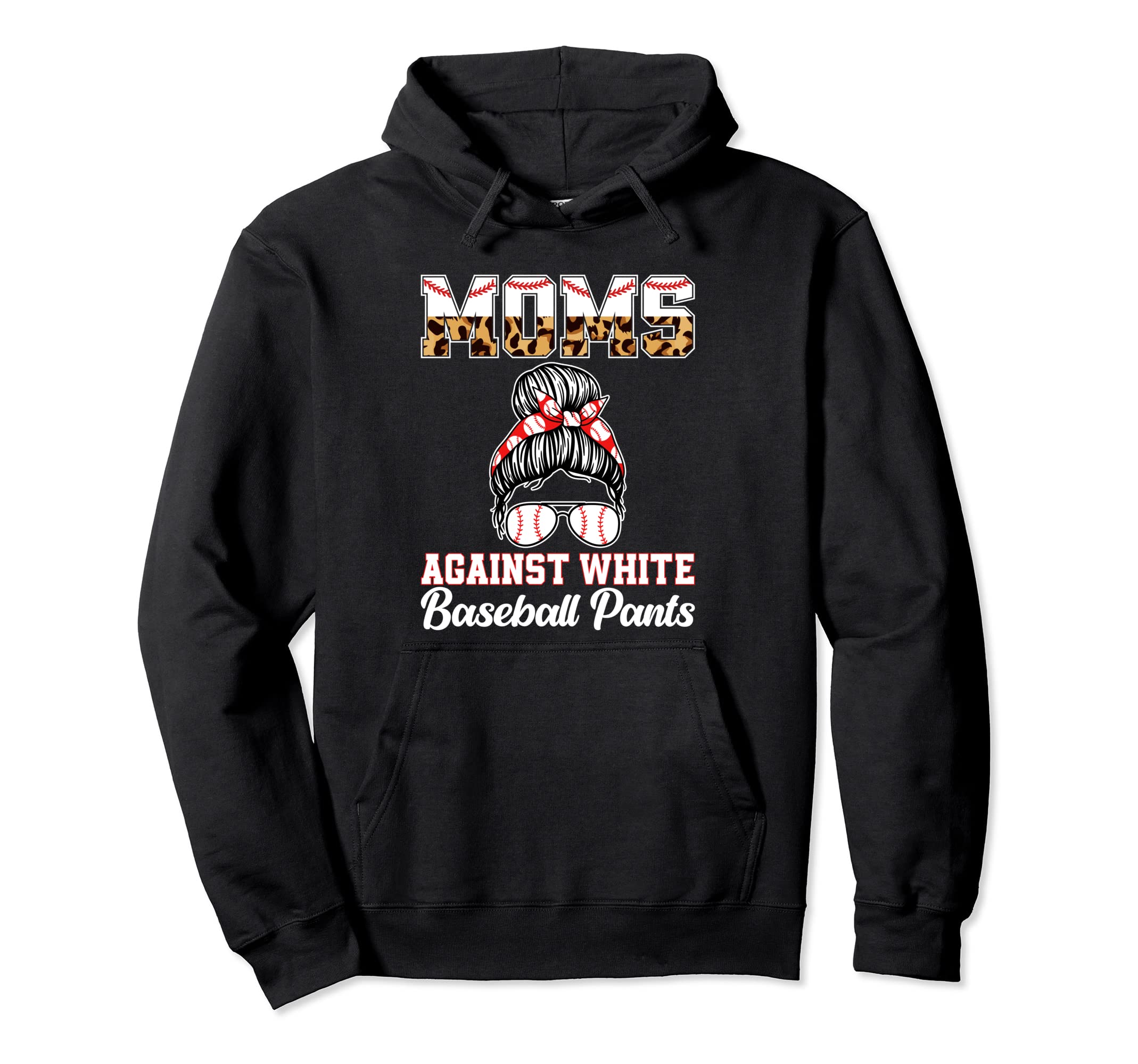 Funny Baseball Mom Moms Against Hoodie - Aesthetic Graphic for Adults - T-Shirt, Sweatshirt, Hoodie
