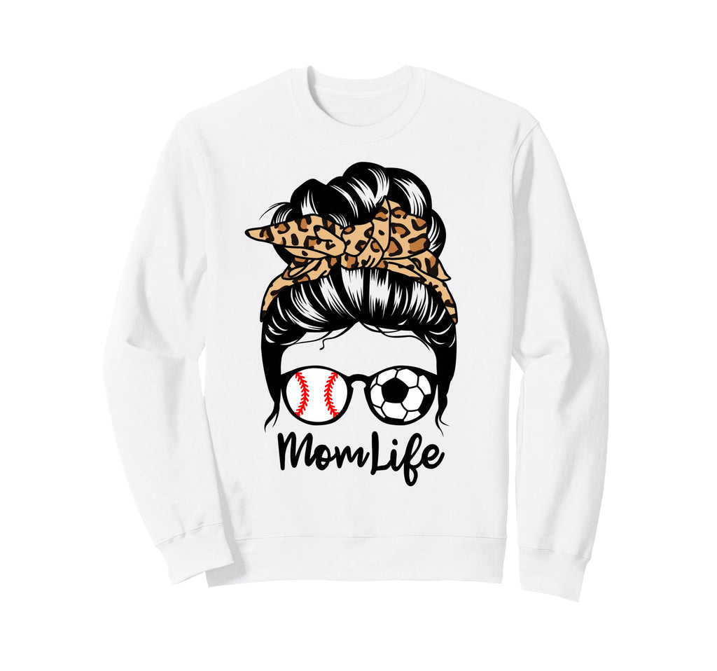 Mom Life Messy Bun Hair Funny Soccer Sweatshirt - Graphic Print for Adults - T-Shirt, Sweatshirt, Hoodie