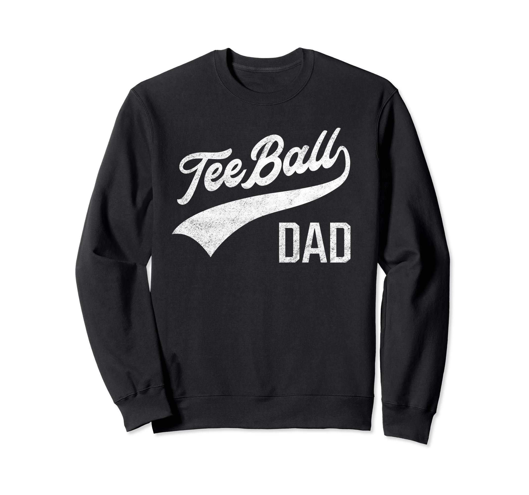 Ball Dad Proud Baseball Daddy T Ball Dad Sweatshirt - Unique Graphic Unisex - T-Shirt, Sweatshirt, Hoodie