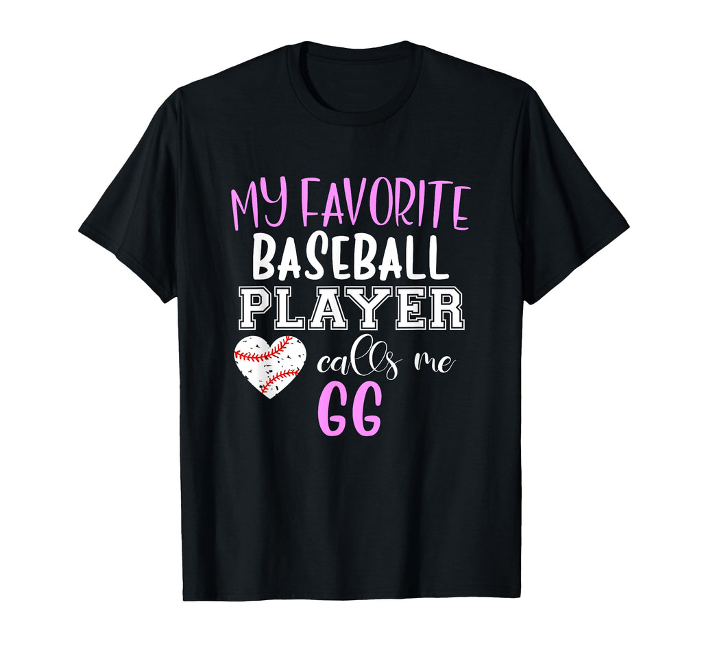 My Favorite Baseball Player Call Me Gg T-Shirt - Graphic Print Unisex - T-Shirt, Sweatshirt, Hoodie