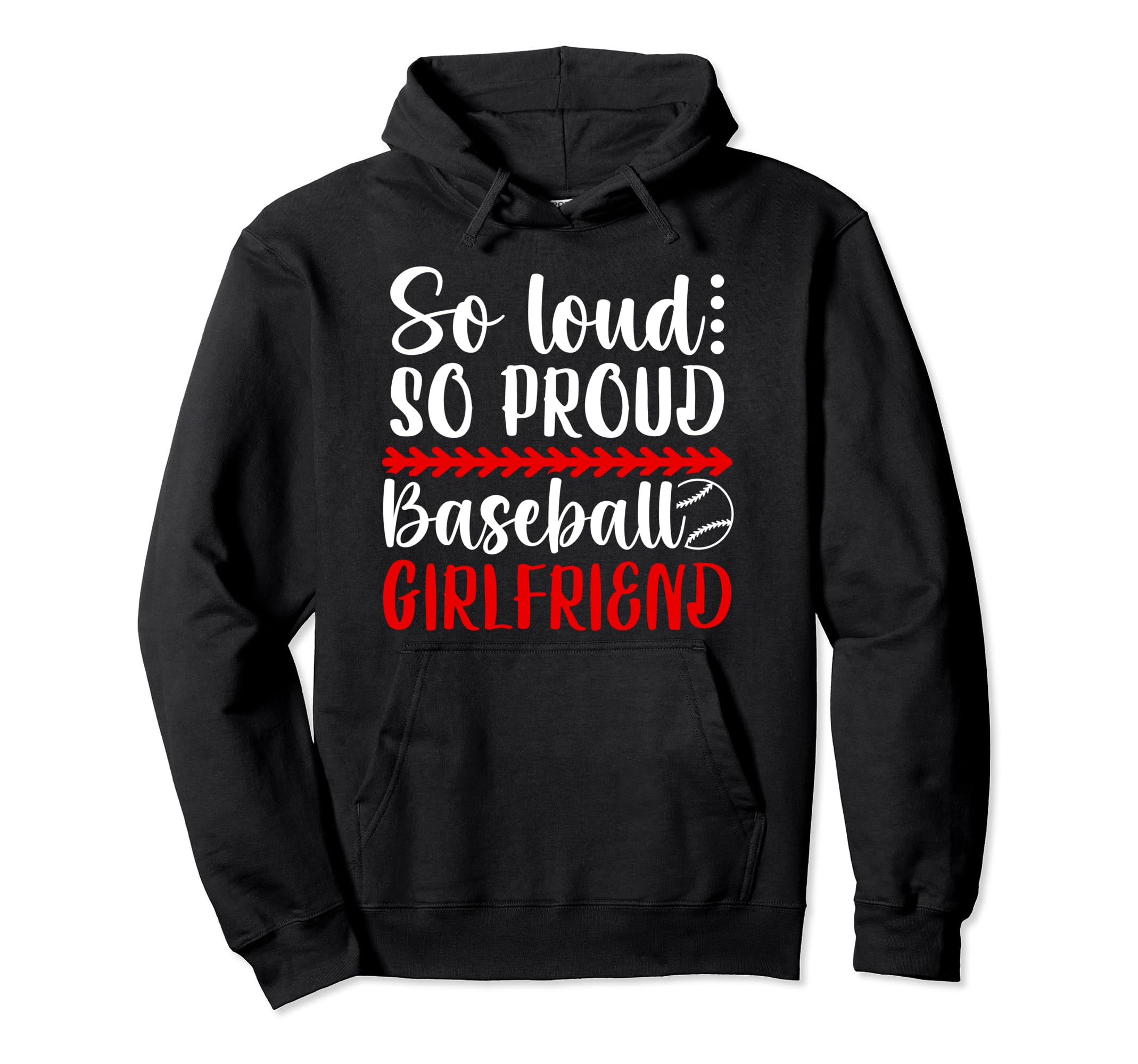 So Loud Baseball Girlfriend Baseball Hoodie - Streetwear Style Unisex - T-Shirt, Sweatshirt, Hoodie
