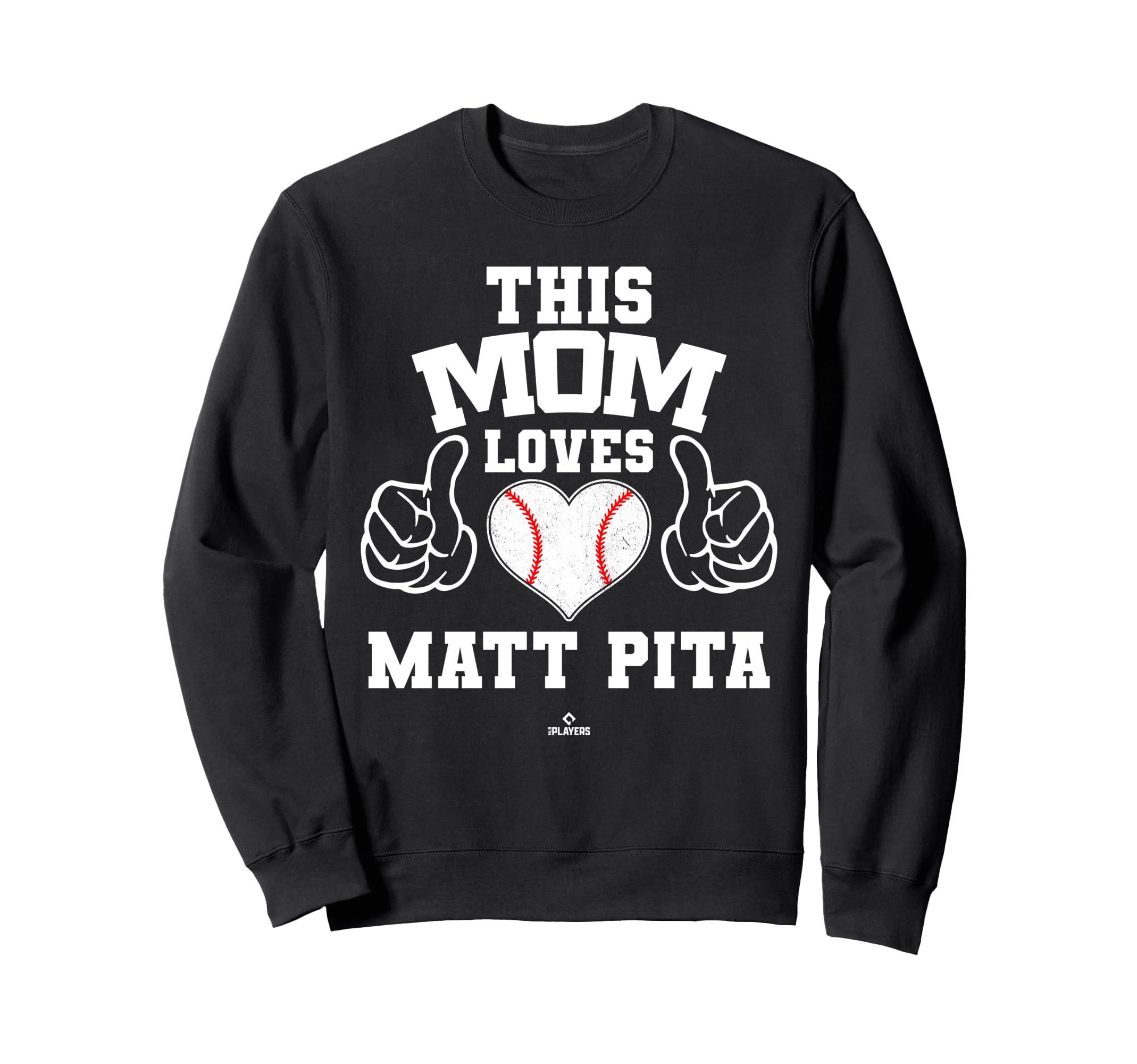 This Mom Loves Matt Pita Prospect Sweatshirt - Novelty Apparel Unisex - T-Shirt, Sweatshirt, Hoodie