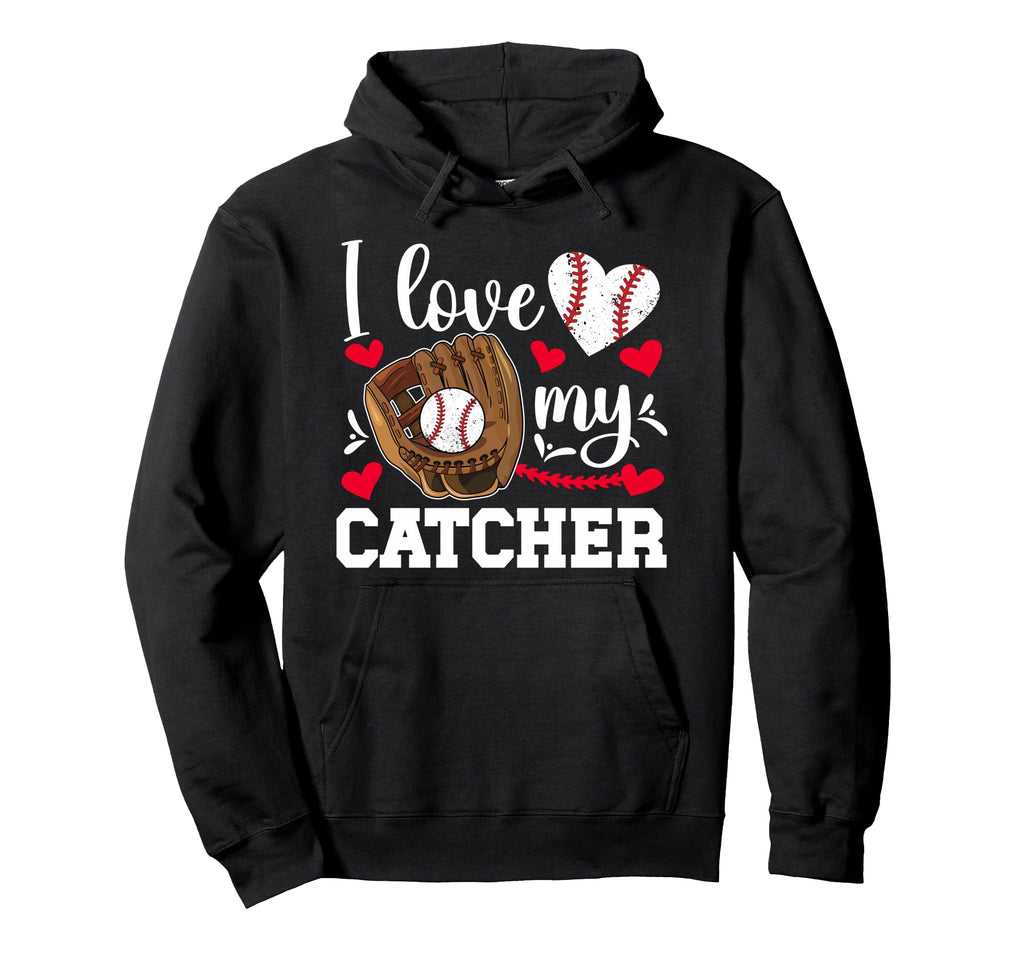 I Love My Baseball Catcher Mom Baseball Hoodie - Aesthetic Graphic Unisex - T-Shirt, Sweatshirt, Hoodie