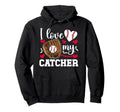 I Love My Baseball Catcher Mom Baseball Hoodie - Aesthetic Graphic Unisex - T-Shirt, Sweatshirt, Hoodie