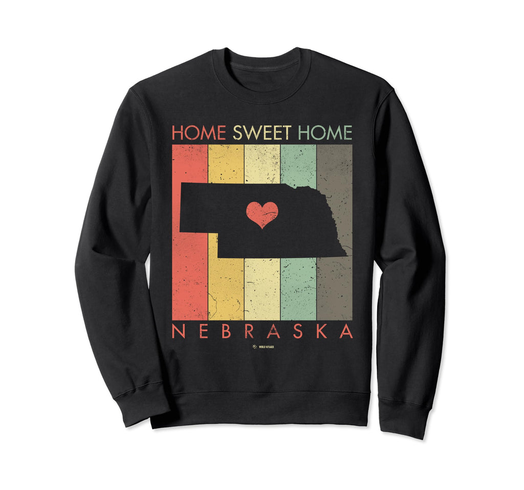 Nebraska Home Sweet Home Distressed Sweatshirt - Novelty Apparel Men Women - T-Shirt, Sweatshirt, Hoodie